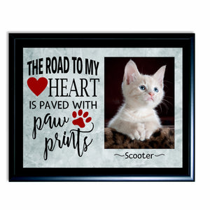 The Road To My Heart Is Paved With Paw Prints Sign