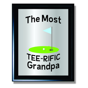 The Most Tee-rific Grandpa Sign